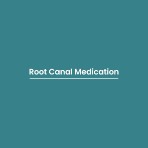 Root Canal Medication